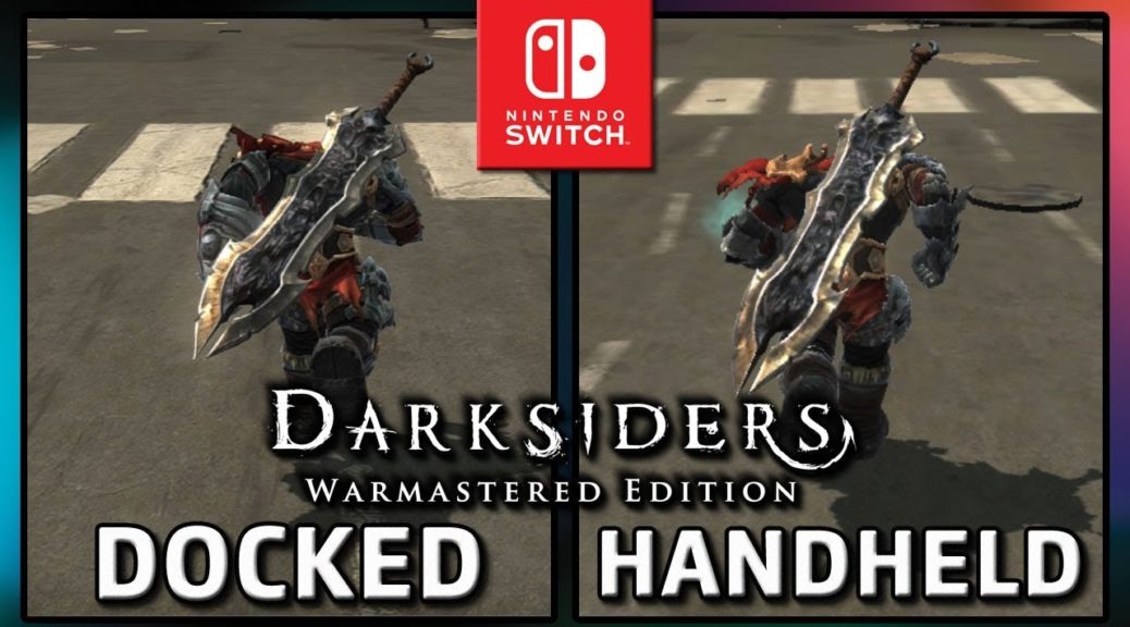 rytme inden for gys Here's A Docked-Versus-Handheld Comparison For Darksiders: Warmastered  Edition – NintendoSoup