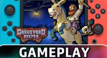 Check Out The First 20 Minutes Of Graveyard Keeper On Switch