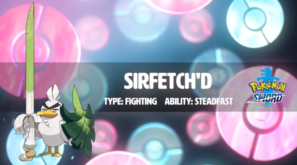 Sirfetch'd Reveal Confirms 'Pokémon Sword and Shield' Leak Again