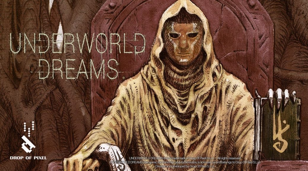 Lovecraftian Horror Adventure Underworld Dreams Announced For