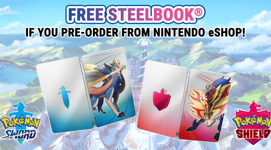 Get A Free Steelbook When You Order Pokemon Sword And Shield