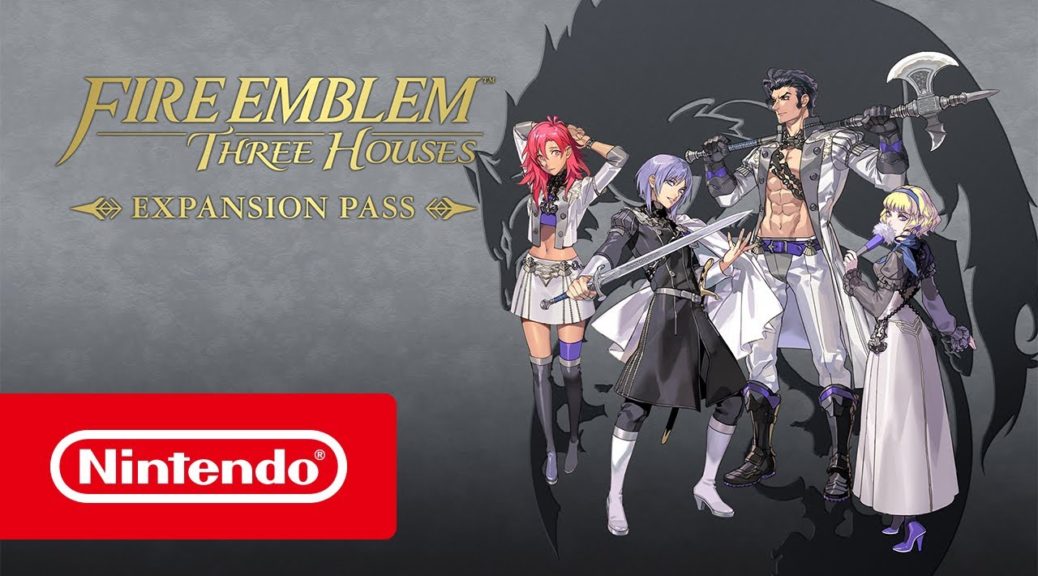 Game Review: Fire Emblem: Three Houses Expansion Pass – NintendoSoup