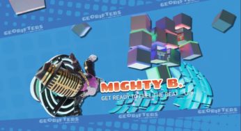 Georifters ‘Meet Mighty B.’ Trailer Released