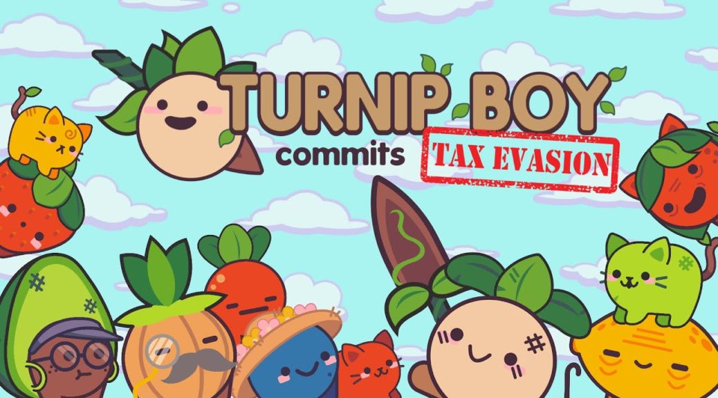 Tax Evasion Boy – In Launches NintendoSoup April 2021 Turnip Commits