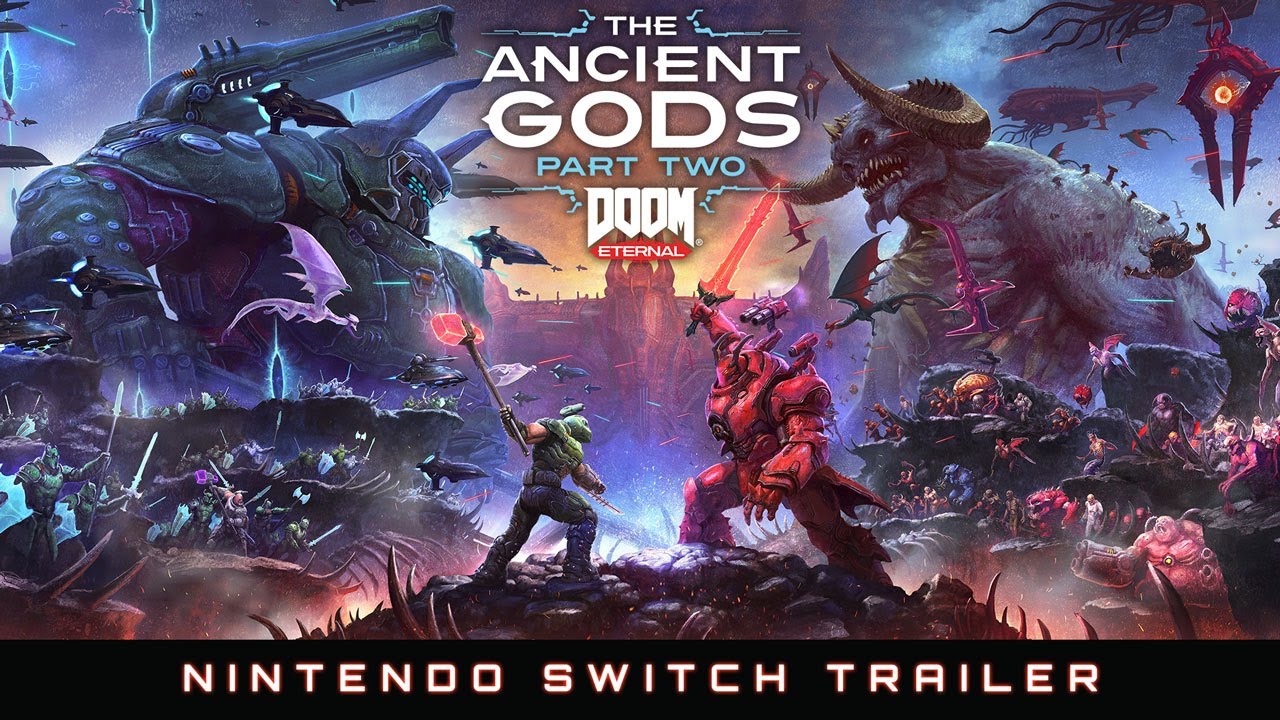 Doom Eternal: The Ancient Gods – Part Two Launches August 26th For Switch
