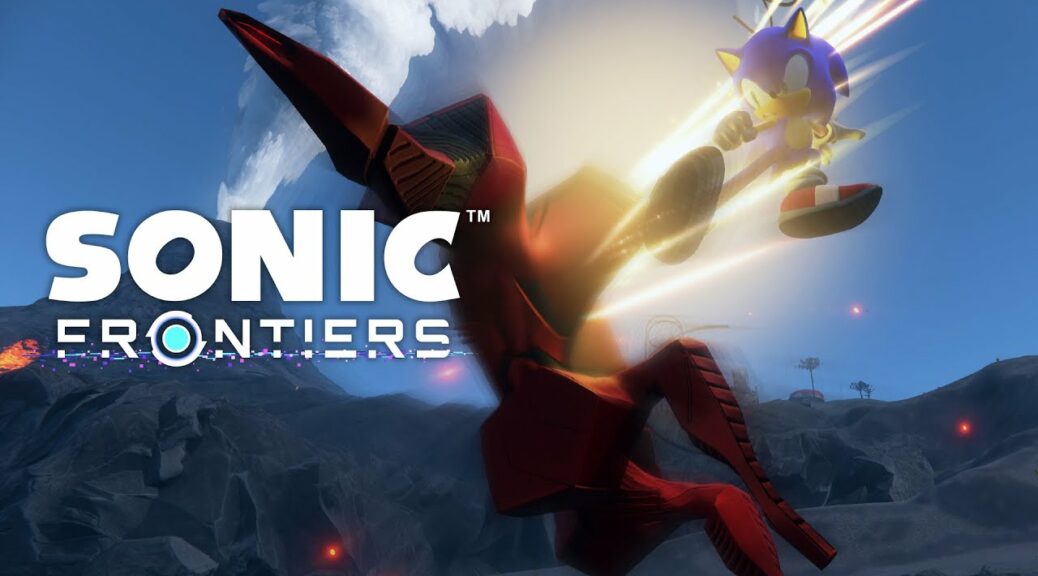 Sonic Frontiers: Platforms, open-world gameplay, trailer