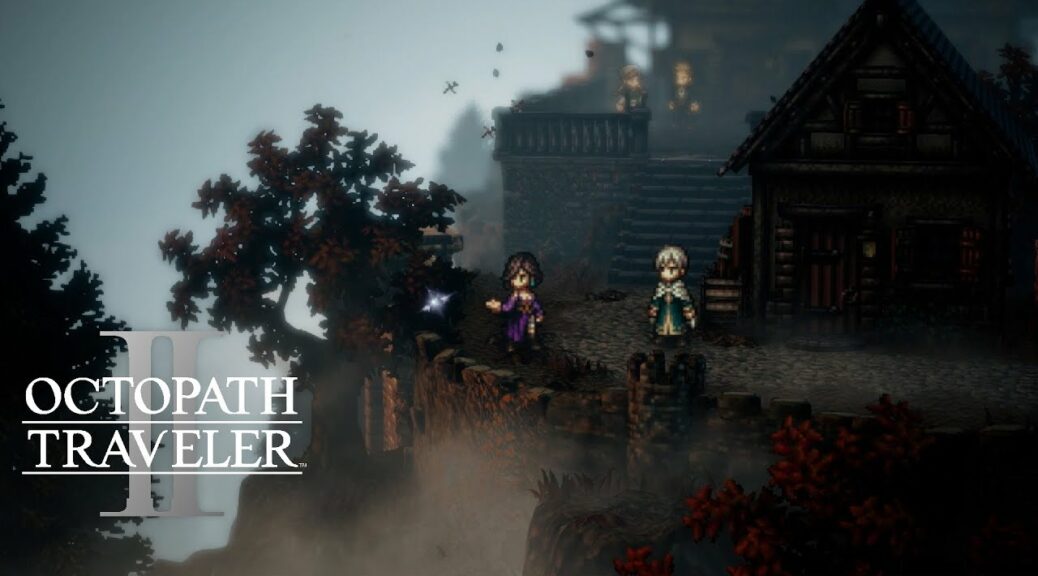 New Octopath Traveler 2 character trailer - My Nintendo News