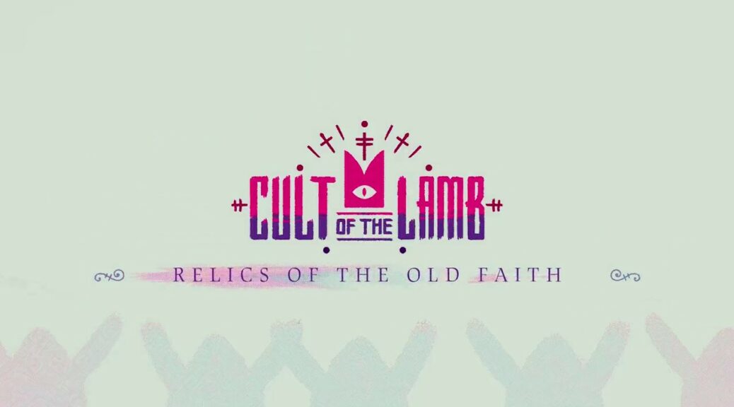 Cult of the Lamb 'Relics of the Old Faith' update launches April