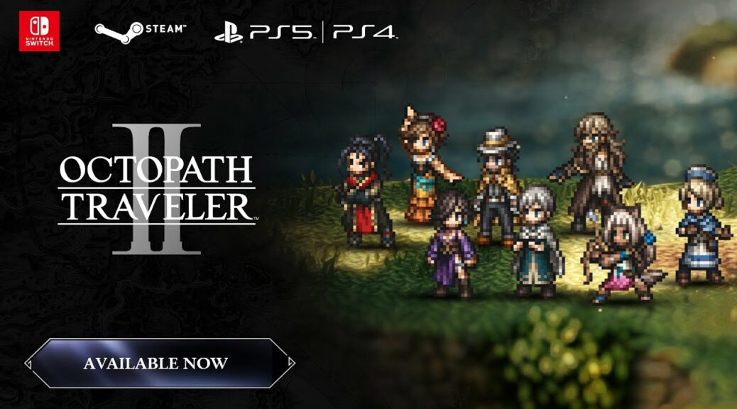 Demo de Octopath Traveler 2 já disponível para PC na Steam