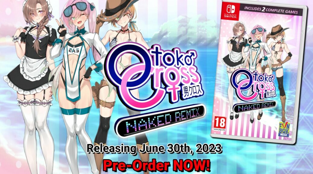 Otoko Cross Naked Remix Physical Edition Up For Pre Order Includes Games With Exclusive