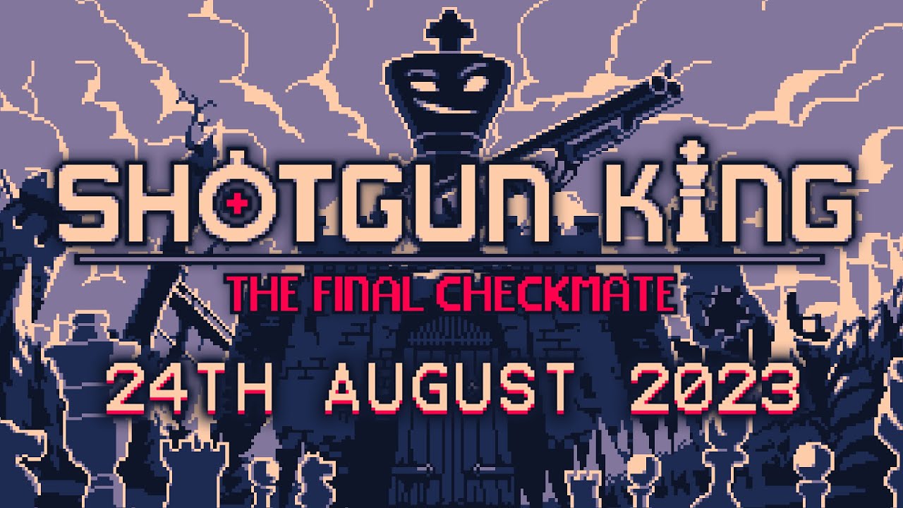 Shotgun King: The Final Checkmate - Full Gameplay Walkthrough 