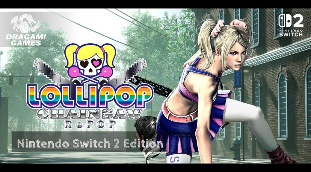 Lollipop Chainsaw RePOP Nintendo Switch 2 Edition Announced