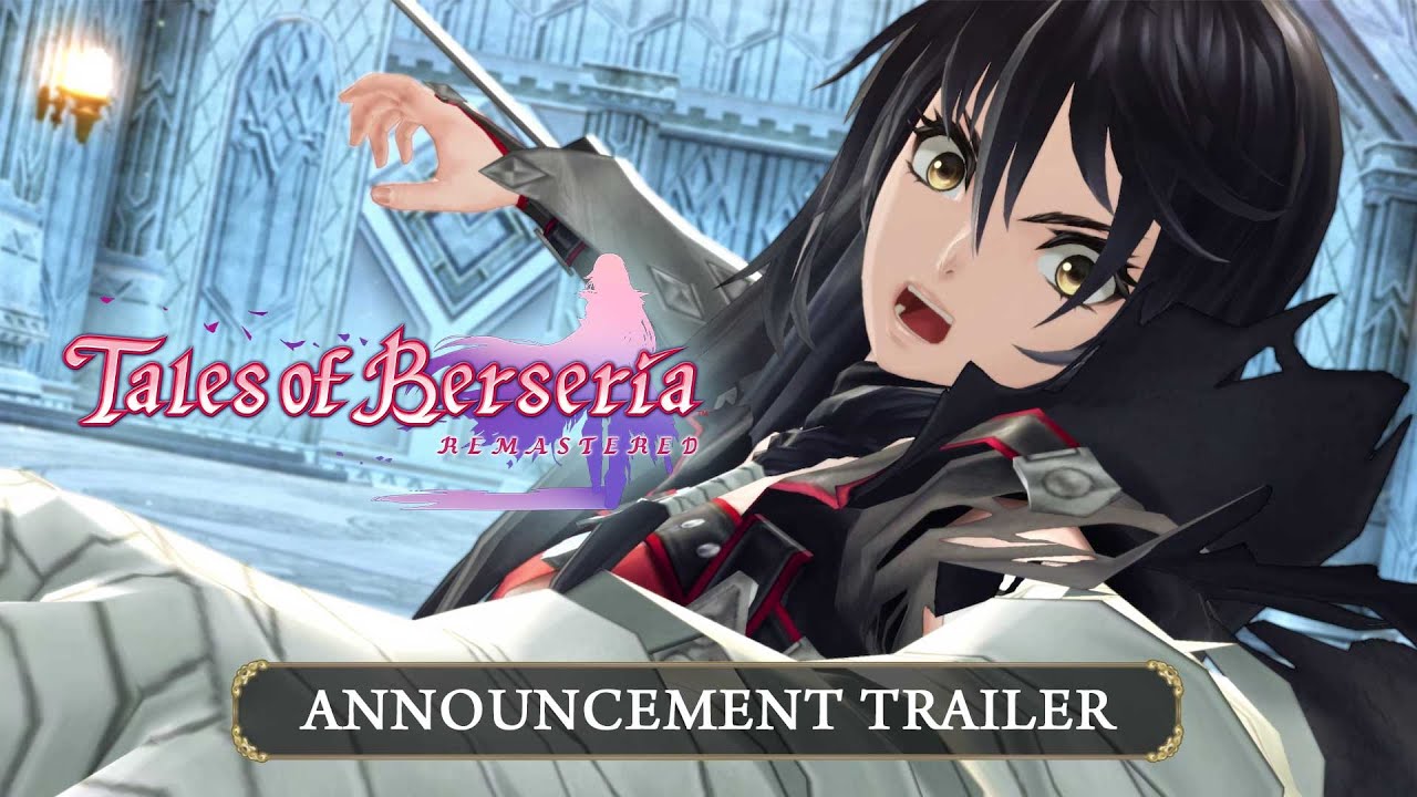 Tales of Berseria Remastered Announced for Nintendo Switch, PC, and Consoles: Release Date and Editions Detailed - Nintendo News Article