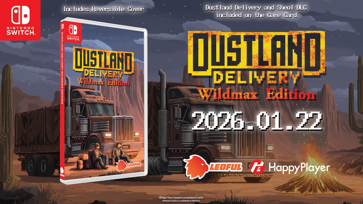Dustland Delivery Wildmax Edition: Nintendo Switch Physical Release Announced for Asia - Nintendo News Article
