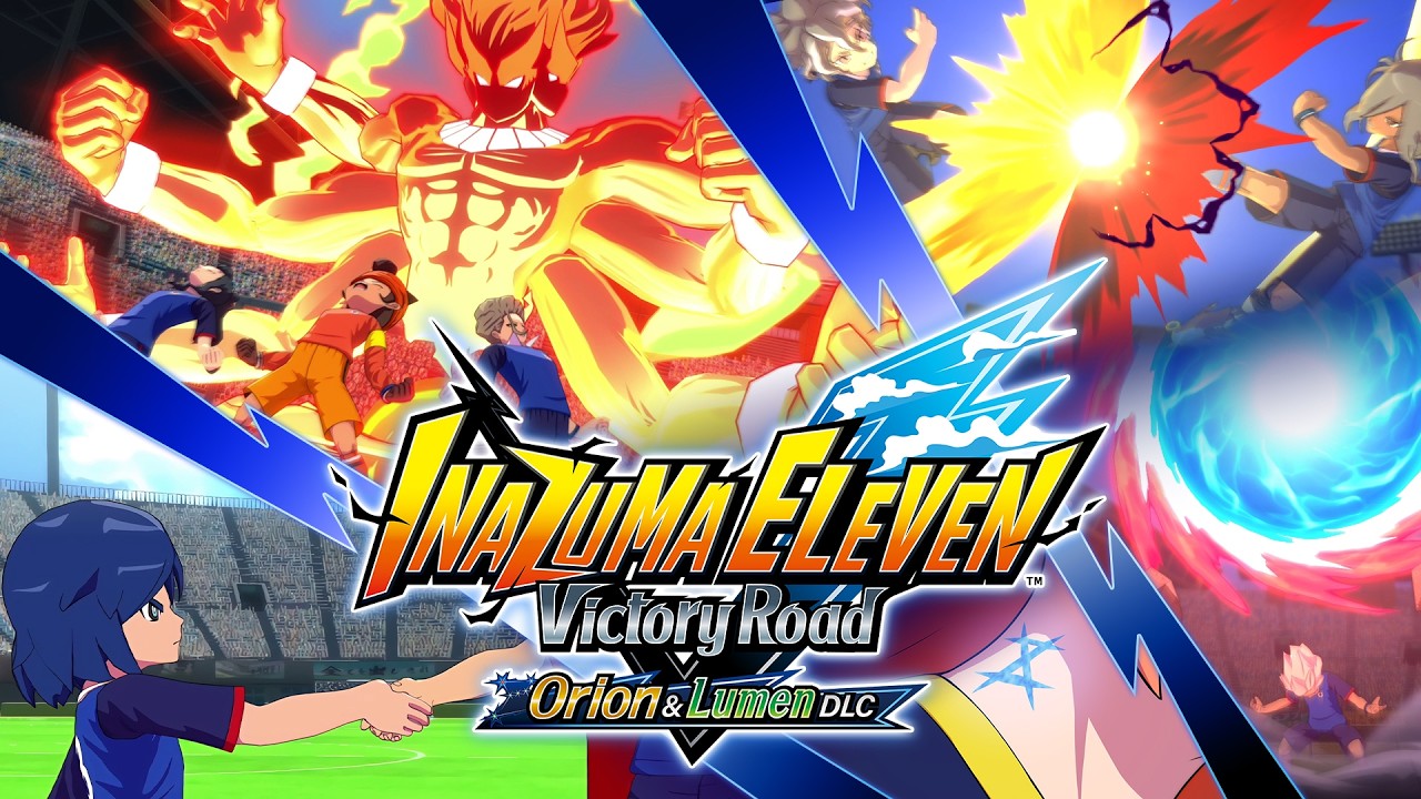 Inazuma Eleven: Victory Road Announces Orion & Lumen DLC Release Date for Nintendo Switch - Nintendo News Article