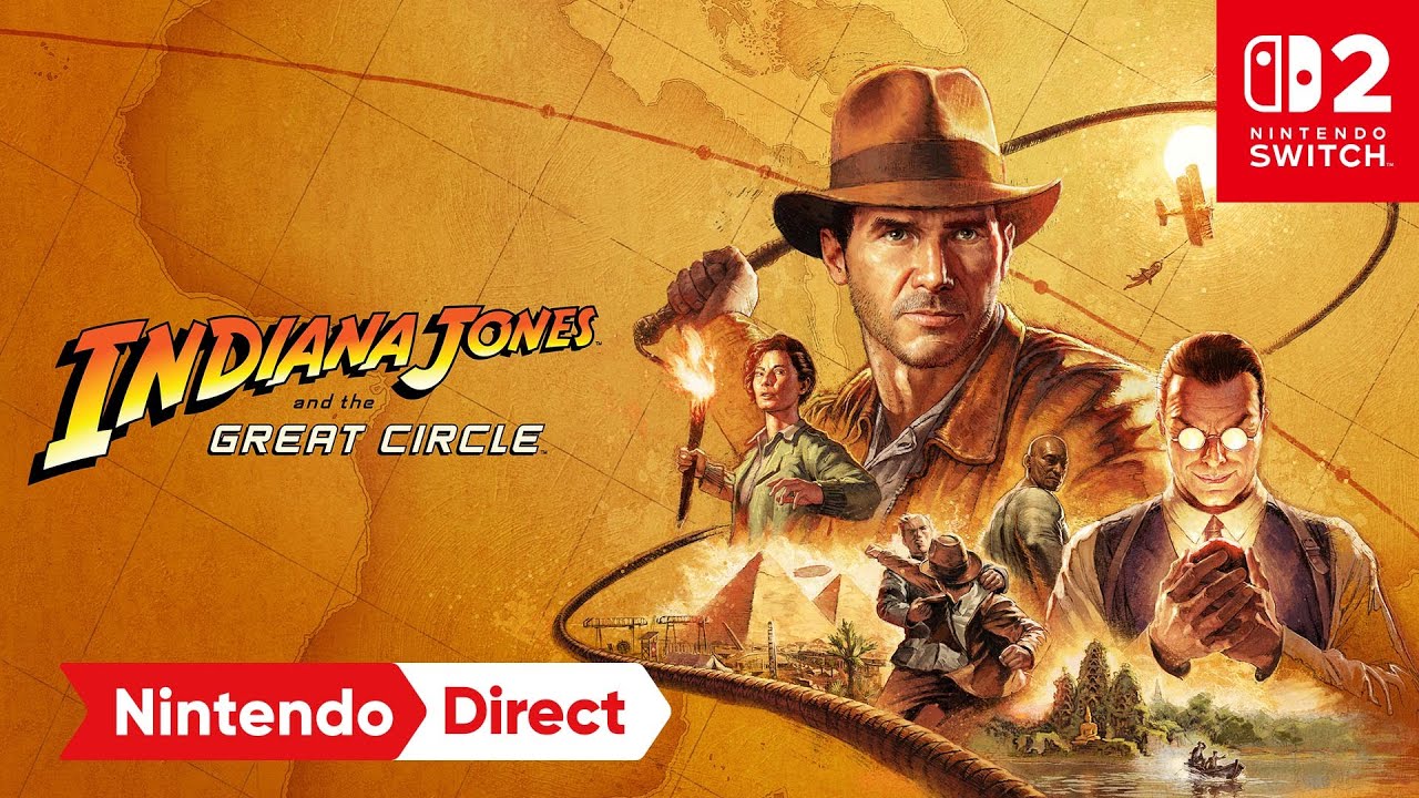 Indiana Jones and the Great Circle Confirmed for Nintendo Switch 2 Release on May 12, 2026 - Nintendo News Article