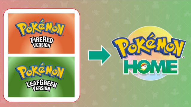 Pokémon HOME Adds FireRed and LeafGreen Support on Nintendo Switch in October 2026 - Nintendo News Article