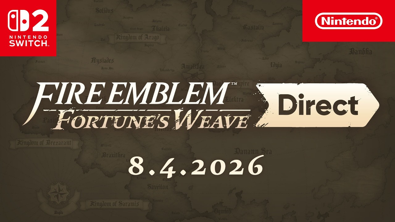 Fire Emblem: Fortune’s Weave Direct Confirmed for August 4 2026 — Nintendo to Air 20-Minute Presentation - Nintendo News Article